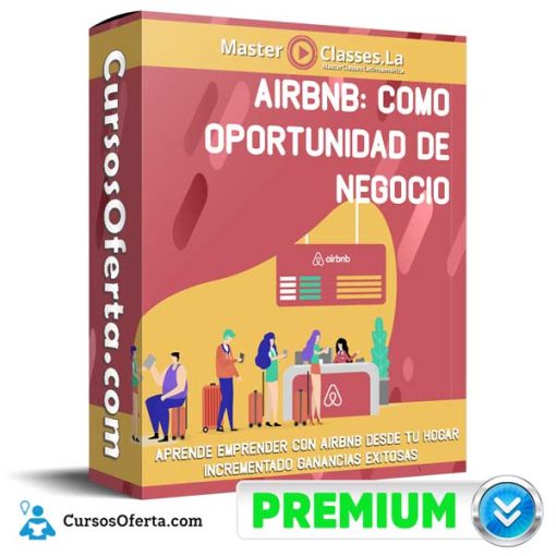 airbnb como oportunidad de negocio masterclasses la 652dc87c9a6b4