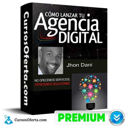 como lanzar tu agencia digital john dani 652db9dc43f43