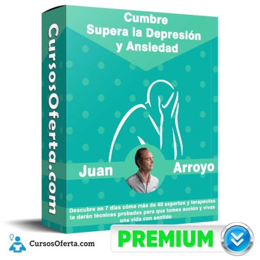 cumbre supera la depresion y ansiedad juan arroyo 652dc0d0234ee