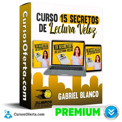 curso 15 secretos de lectura veloz gabriel blanco 652dde22e1784