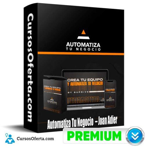curso automatiza tu negocio joan adier 652dcf3df0777