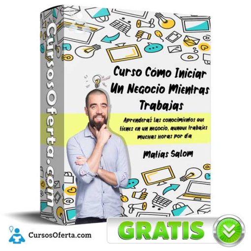 curso como iniciar un negocio mientras trabajas matias salon 652dbbe13947b