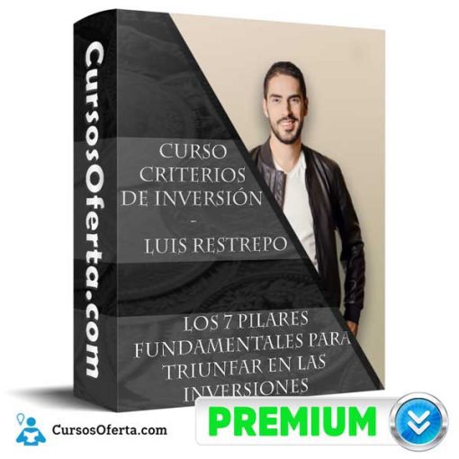 curso criterios de inversion luis restrepo 652dbad5ac290