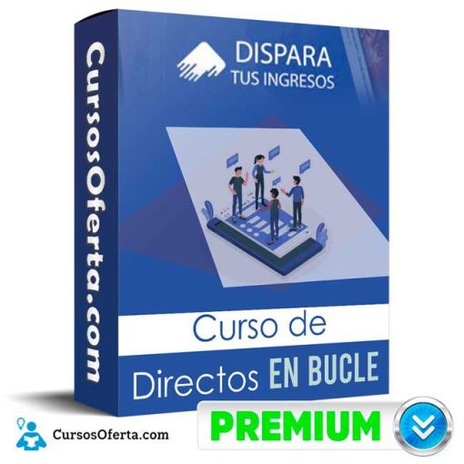curso de directos en bucle dispara tus ingresos 652dd63970a0d