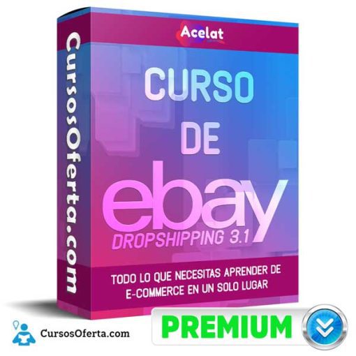 curso de dropshipping en ebay 3 1 acelat 652dc5f55a9d4