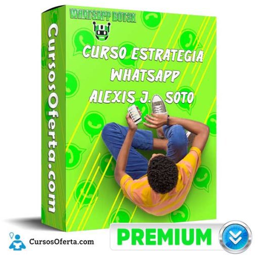 curso estrategia whatsapp bot 3x alexis j soto 652dbb6d45c05