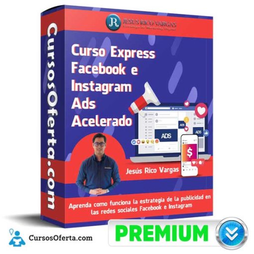 curso express facebook e instagram ads acelerado jesus rico vargas 652dca81ec8d8