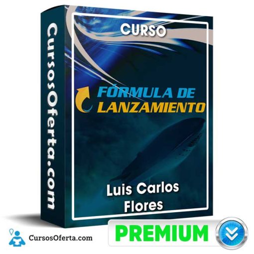 curso formula de lanzamiento luis carlos flores 652dd2a9ad082