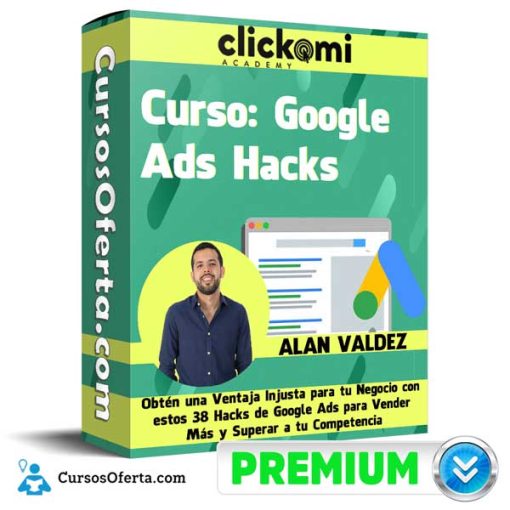 curso google ads hacks alan valdez 652dcc7aa2626