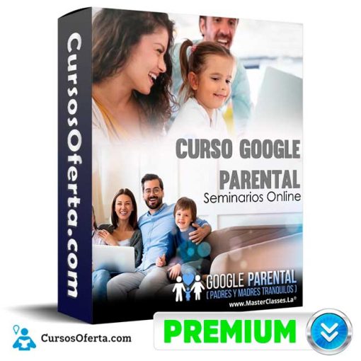 curso google parental seminarios online 652ddcaac04f5