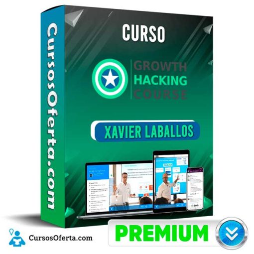 curso growth hacking course xavier laballos 652dd27865e36
