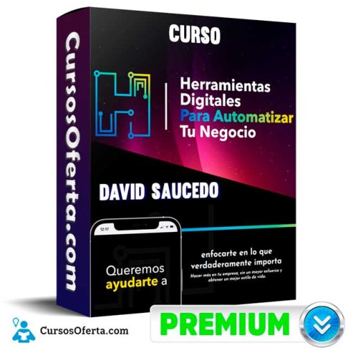 curso herramientas digitales para automatizar tu negocio david saucedo 652dd3390b593