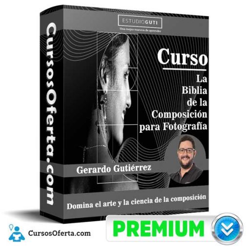 curso la biblia de la composicion para fotografia estudio guti 652dc59b09f29