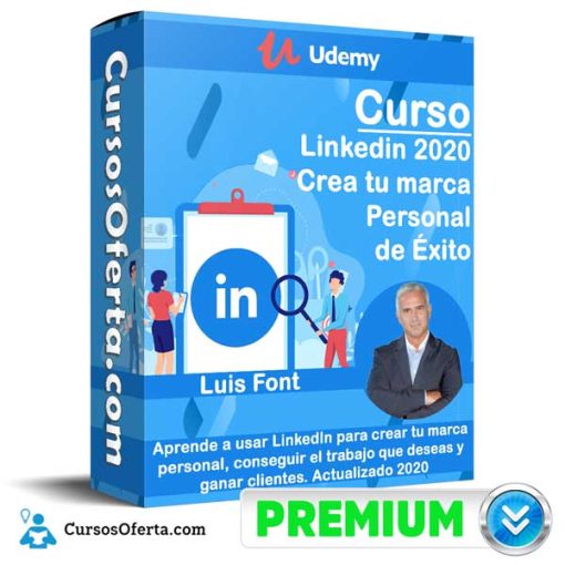 curso linkedin crea tu marca personal de exito luis font 652dc8b6176b9