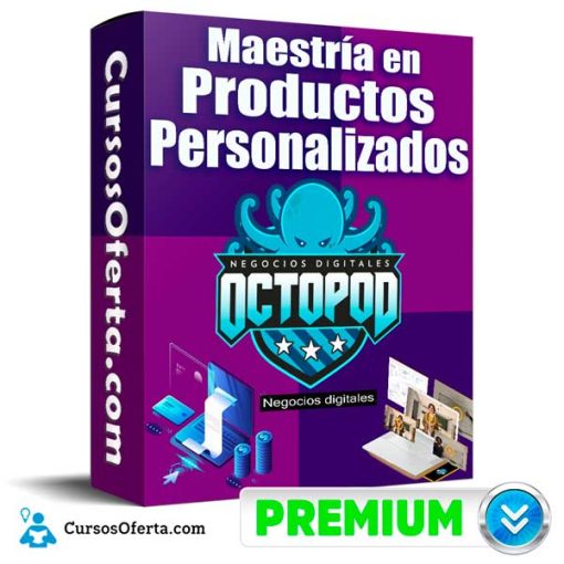 curso maestria en productos personalizados octopod 652db9d5617a6