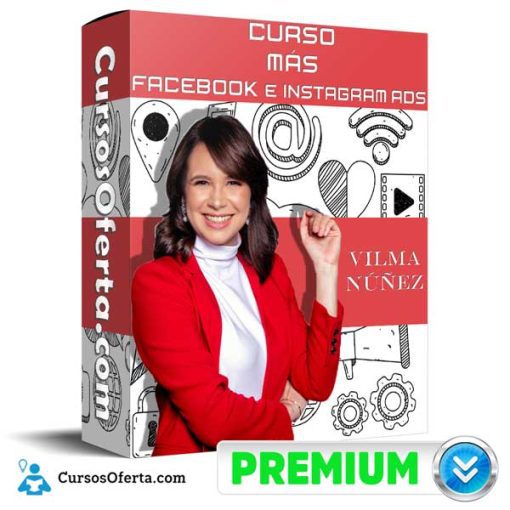 curso mas ads facebook e instagram ads vilma nunez 652dbb7d42320