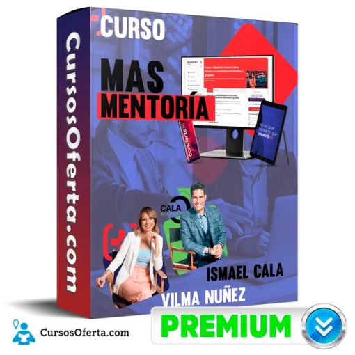 curso mas mentoria ismael cala vilma nunez 652dd65cd5500