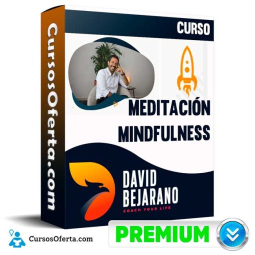 curso meditacion mindfulness david bejarano 652dd5f050fef