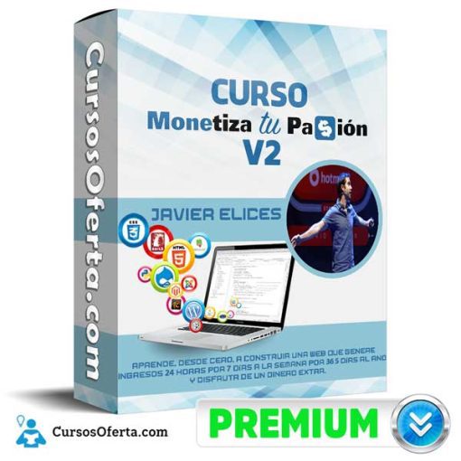 curso monetiza tu pasion v2 javier elices 652dbdd2d90dd