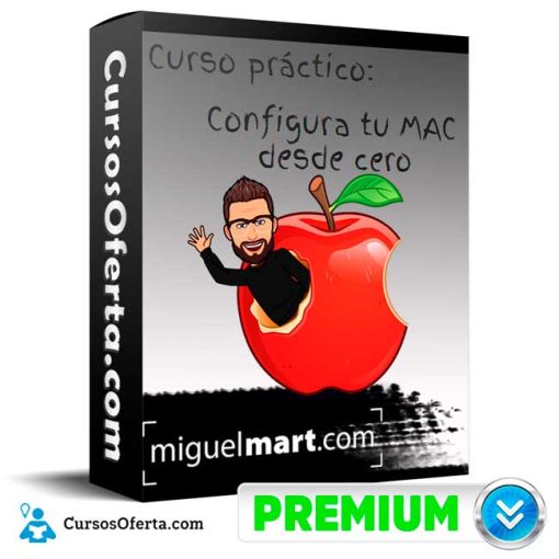 curso practico configura tu mac desde cero miguel mart 652dd85b4db10