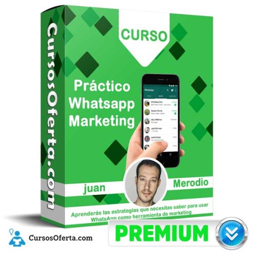 curso practico whatsapp marketing juan merodio 652dbe663914e