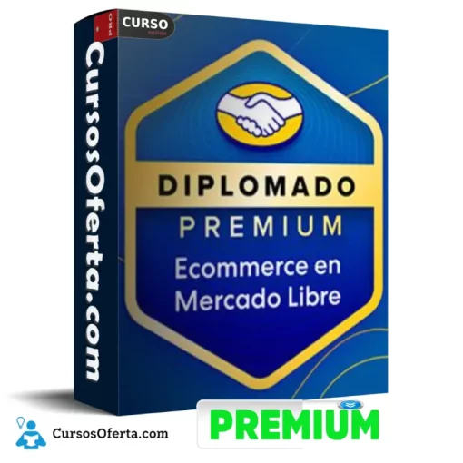 diplomado premium en ecommerce en mercado libre 652df0d30c21d