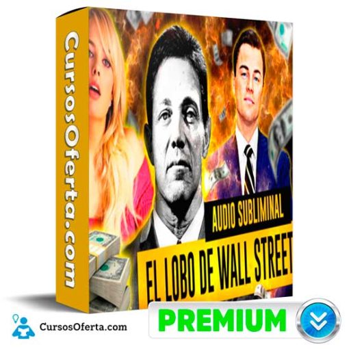 el lobo de wall street de sr lobo subliminal 652ded968ee66