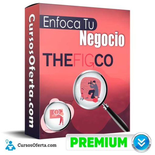 enfoca tu negocio thefigco 652de590dba14