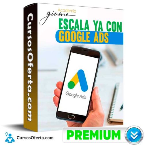 escala ya con google ads academia giume 652de5495be44
