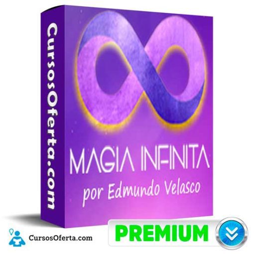 la magia infinita de edmundo velasco 652dea30321ed