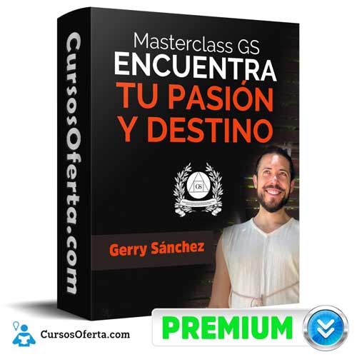 masterclass pasion y destino gerry sanchez 652db6494ebc2