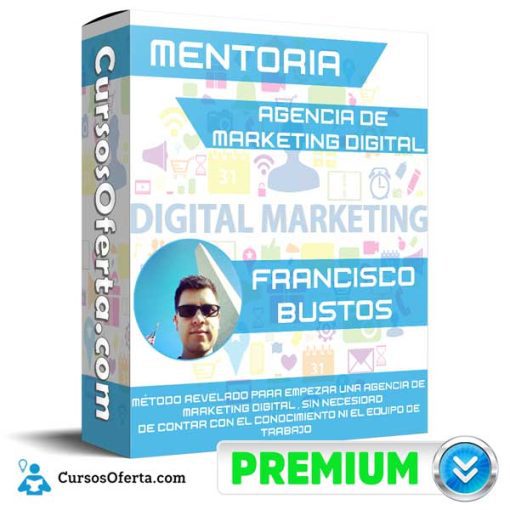 mentoria agencia de marketing digital francisco bustos 652dbd0da3bb7