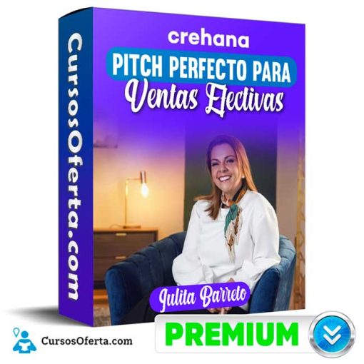 pitch perfecto para ventas efectivas julita barreto 652de47f0c71a