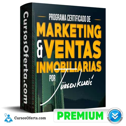 programa certificado de marketing y ventas inmobiliarias jurgen klaric 652db60f994b6