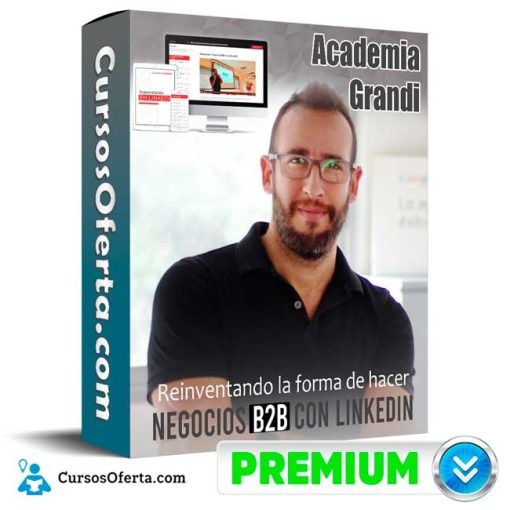 reinventando la forma de hacer negocios b2b con linkedin academia grandi 652de0067a237